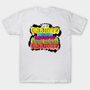 Anxiety T-Shirt